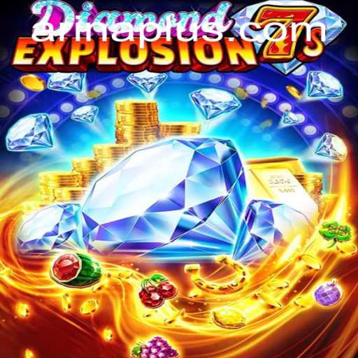 Discover the Thrilling World of DiamondExplosion7s