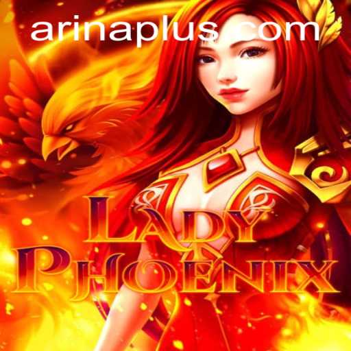 Discover LadyPhoenix: An Epic Journey with Arina Plus