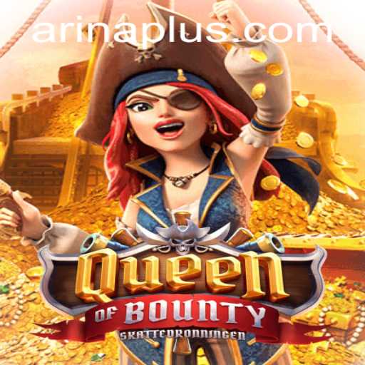 Discovering the Thrilling World of Queen of Bounty: A Pirate's Adventure with 'Arina Plus'