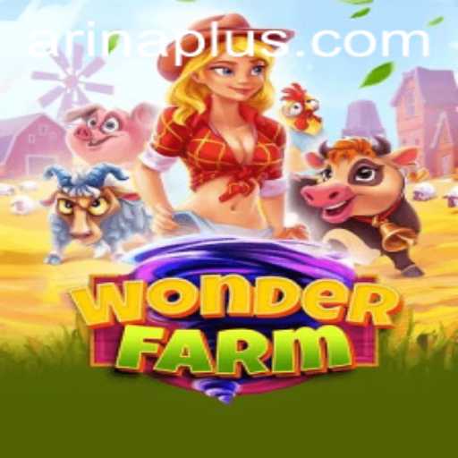 Discover the Enchanting World of WonderFarm and Arina Plus